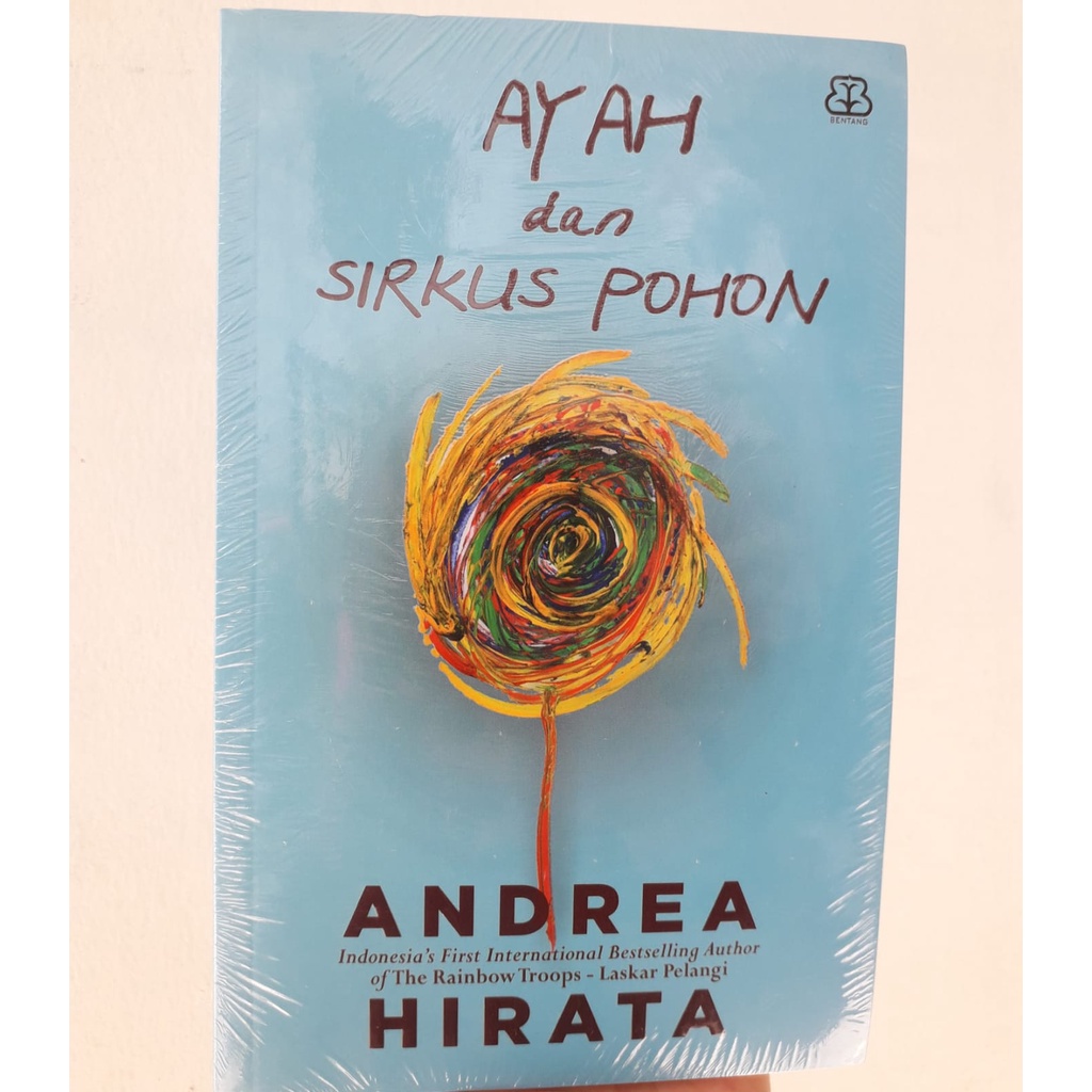 Buku Novel Ayah dan Sirkus Pohon by Andrea Hirata