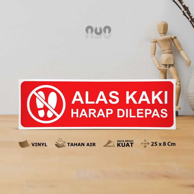

stiker alas kaki stiker tulisan alas kaki harap lepas stiker sign stiker himbau