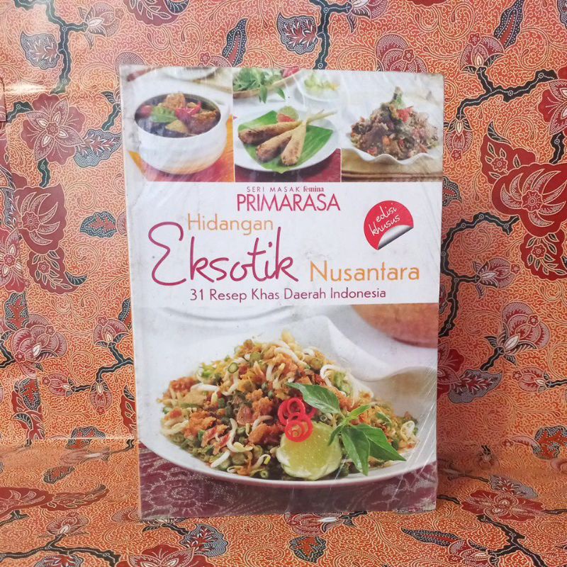 Buku Resep Masakan - Primarasa Edisi Khusus Hidangan Eksotik Nusantara (31 Resep Khas Indonesia)