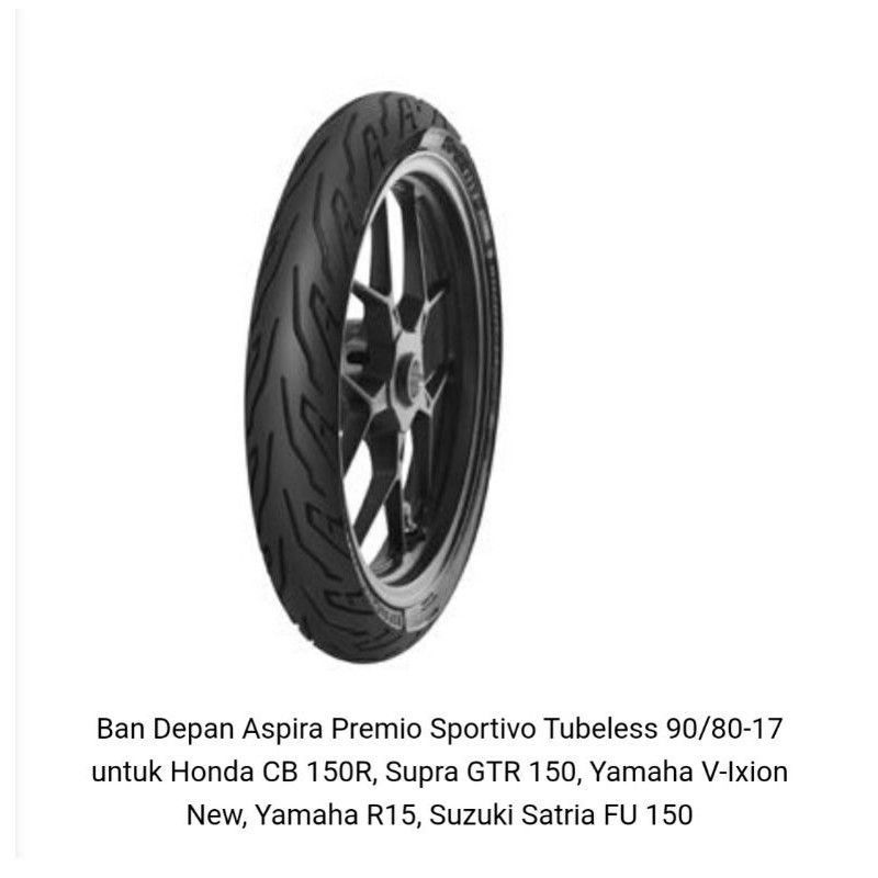 Ban Depan Aspira Premio Sportivo Tubeless 90/80-17 untuk Honda CB 150R, Supra GTR 150, Yamaha V-Ixio