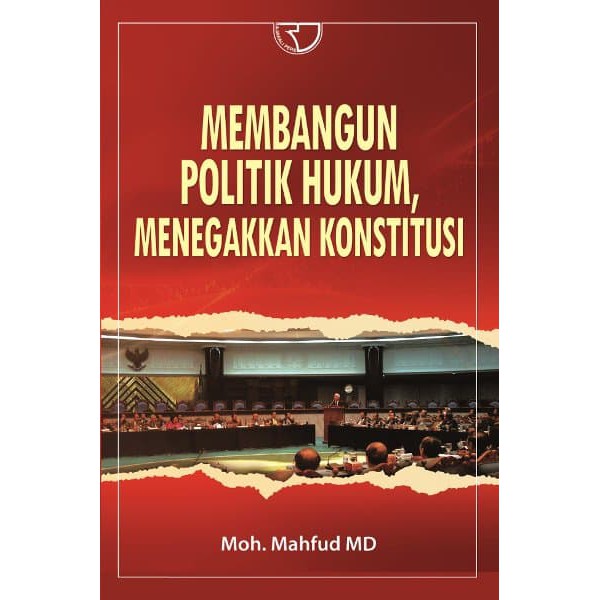 

Buku Membangun Politik Hukum - Mahfud Md