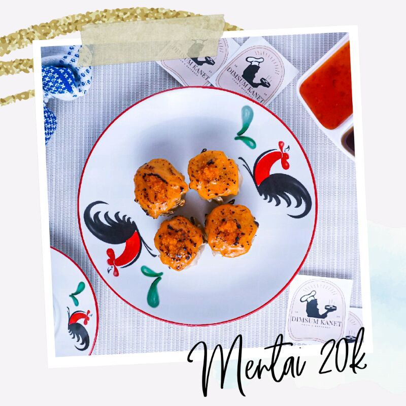 

DIMSUM MENTAI KANET
