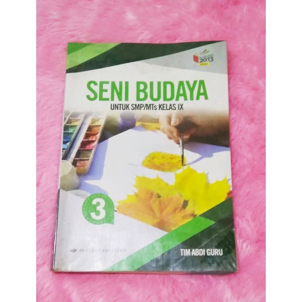 

Seni Budaya SMP kelas IX