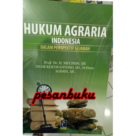 

Buku Hukum Agraria Indonesia: Dalam Perspektif Sejarah Oleh Muchsin, Imam Koeswahyono