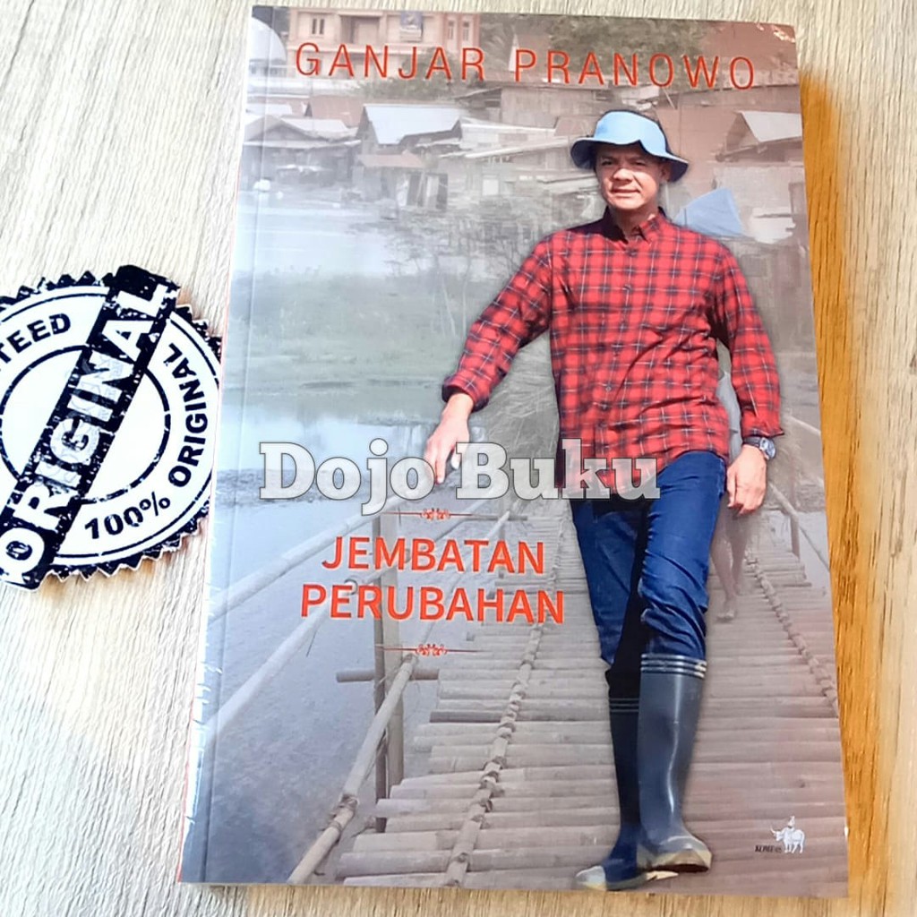 Jembatan Perubahan by Ganjar Pranowo