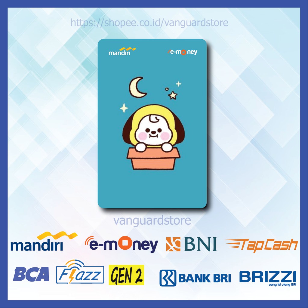 KARTU E MONEY E TOLL BT21 BABY CHIMMY CUTE ANIME 16 EMONEY MANDIRI FLAZZ BCA BNI TAPCASH BRIZZI BRI