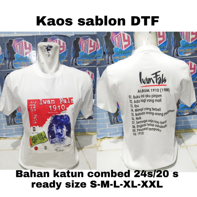 Kaos sablon DTF Iwan fals album 1910