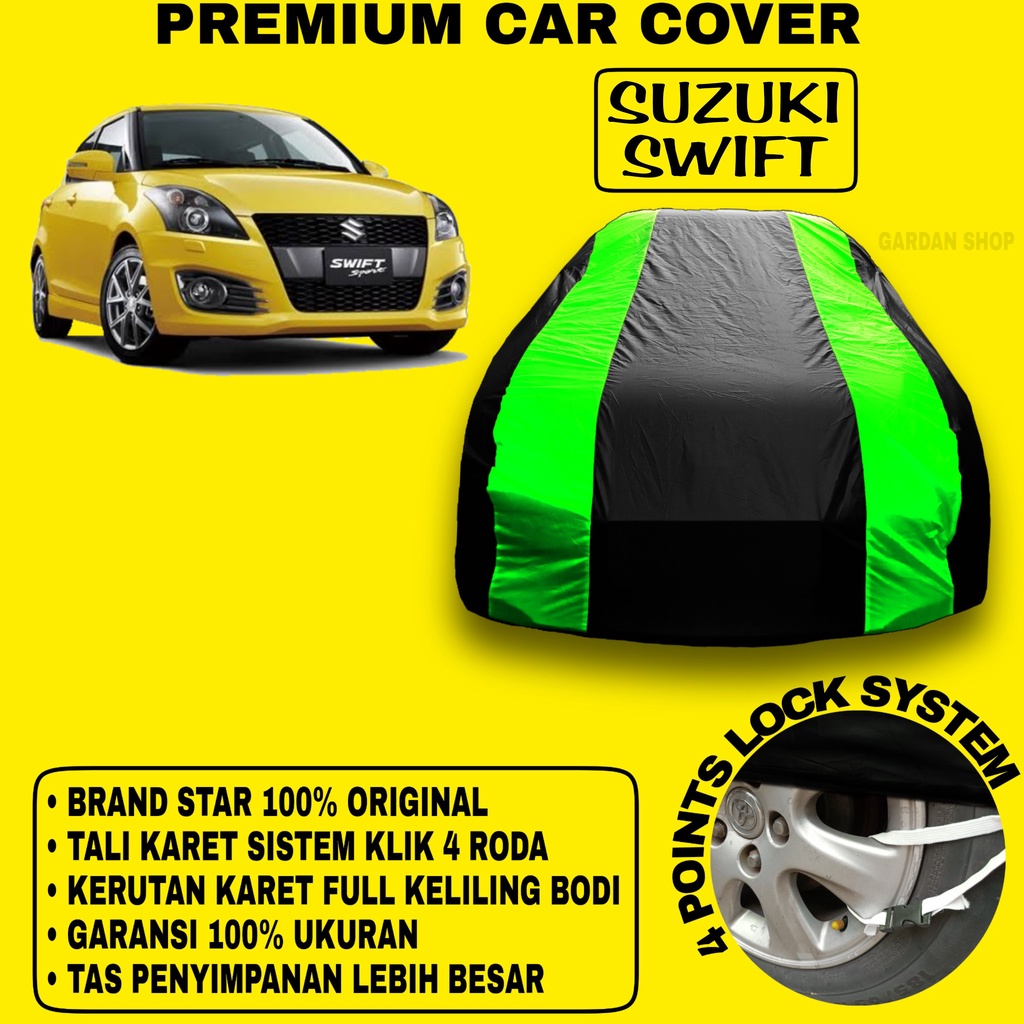 Body Cover SUZUKI SWIFT Sarung Strip HIJAU Penutup Pelindung Bodi Mobil Suzuki Swift PREMIUM