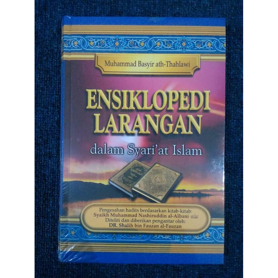 ENSIKLOPEDI LARANGAN DALAM SYARIAT ISLAM JILID 1 - Muhammad Basyir