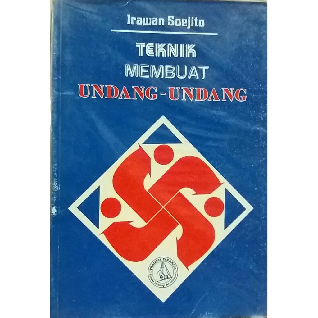 Jual Kumpulan Peraturan Perundang Undangan Teknik Membuat Undang