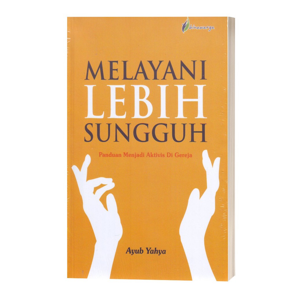 Melayani Lebih Sungguh