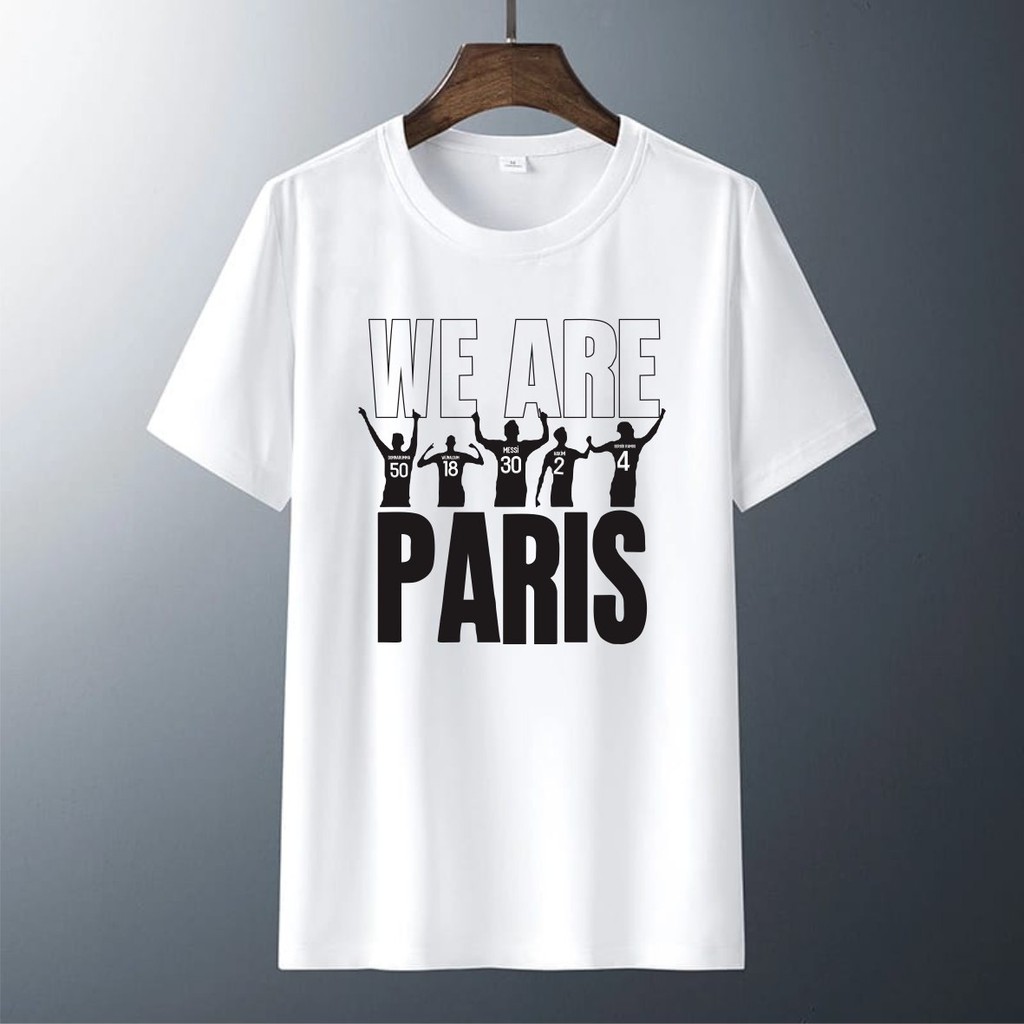 Tshirt Baju WE ARE PARIS PSG Kaos pria Baju Distro Premium Original