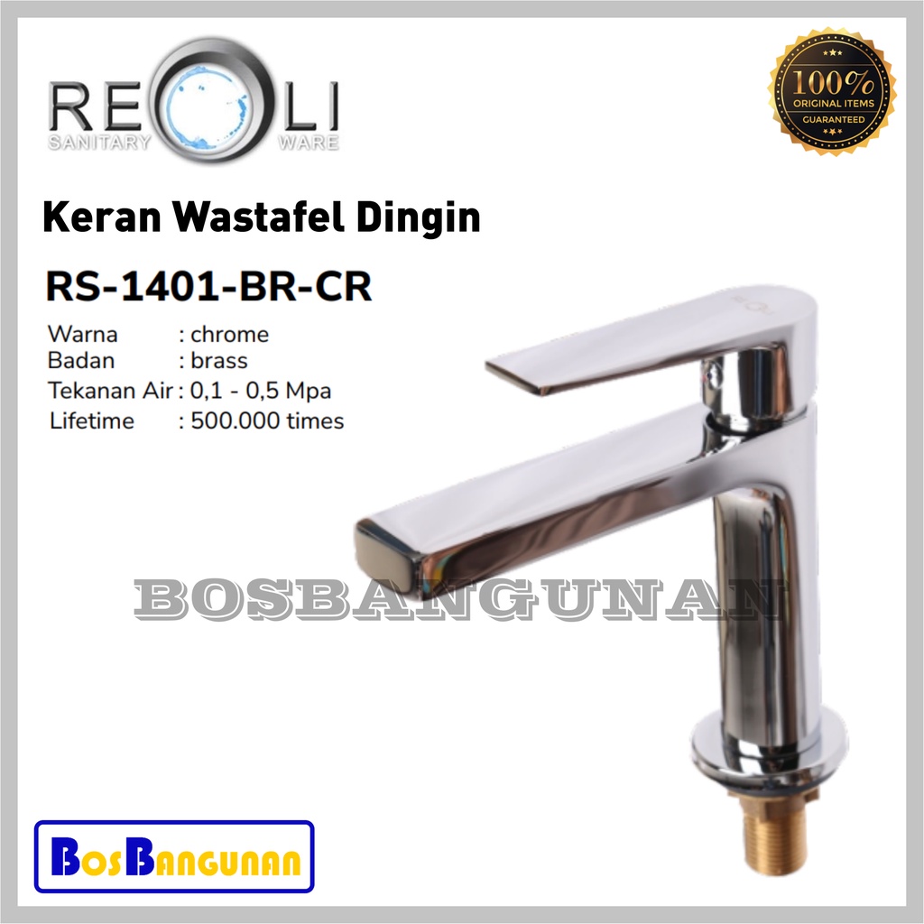 Kran Wastafel Reoli RS-1401-BR-CR / Keran Wastafel Cold Reoli RS 1401