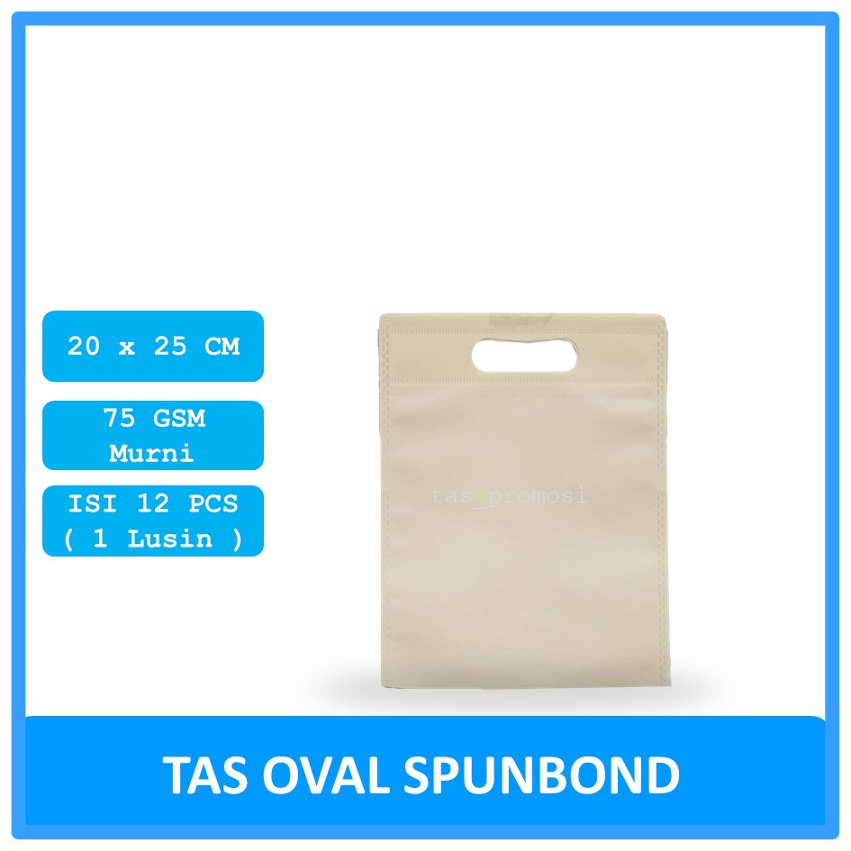 Goodie Bag Spunbond Oval 20x25 Cream Satuan / Tas Spunbond Polos