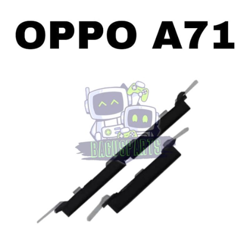 TOMBOL OPPO A71 ON OFF VOLUME