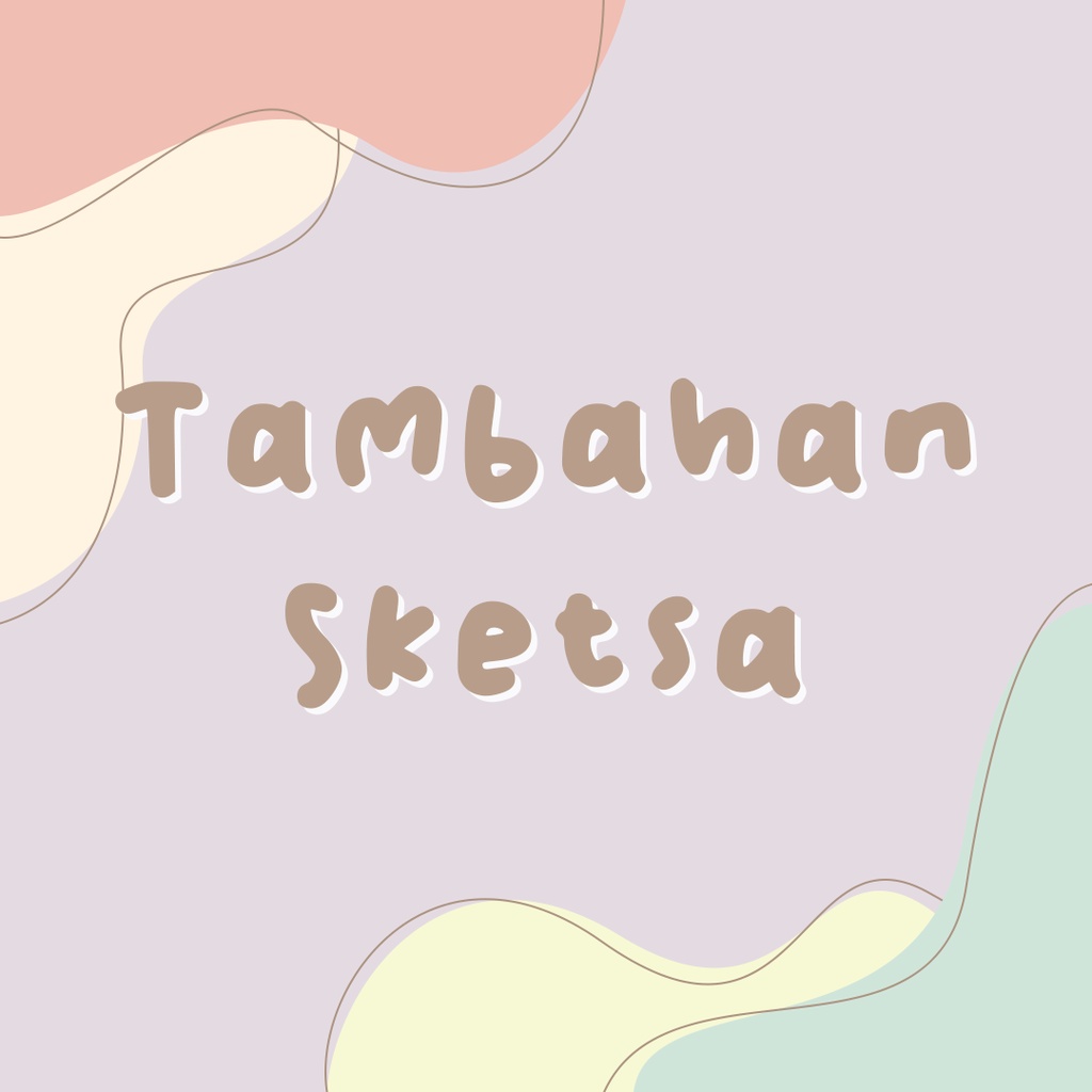 

Tambahan Sketsa Foto (BACA DESKRIPSI)