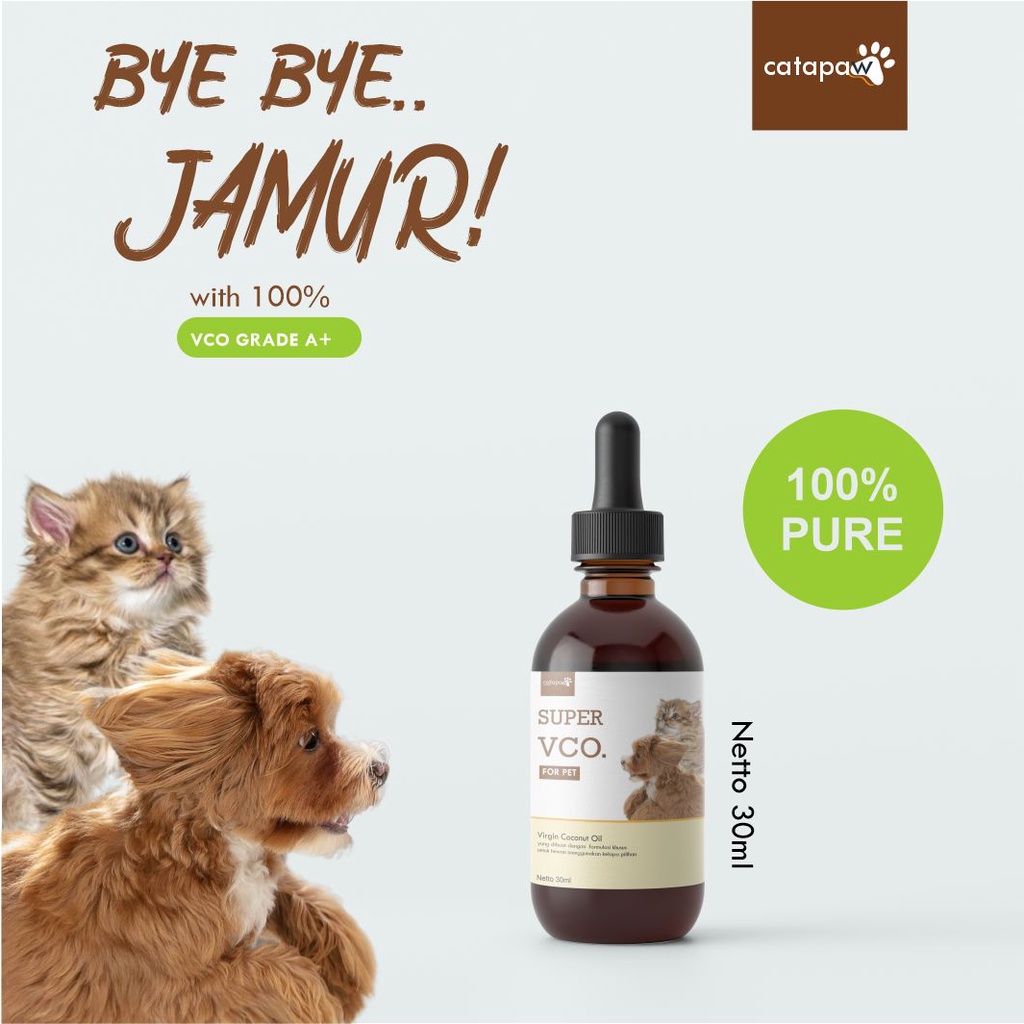 CATAPAW Virgin Coconut Oil Kucing Anjing / Vitamin Hewan Anti Jamur Scabies dan Bulu Halus / VCO Kucing Murni Minyak Kelapa 30ml