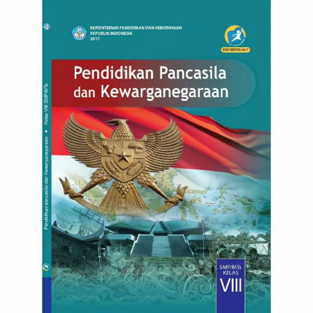PAKET BUKU SISWA KELAS 8 PENDIDIKAN PANCASILA Dan KEWARGANEGARAAN PPKn KURIKULUM 2013 REVISI 2017