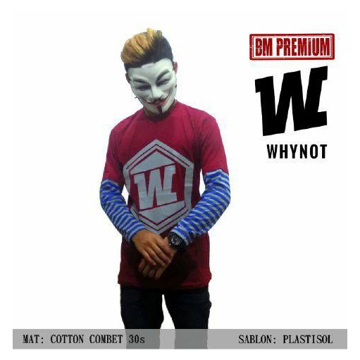 Kaos Longsleeve Whynot