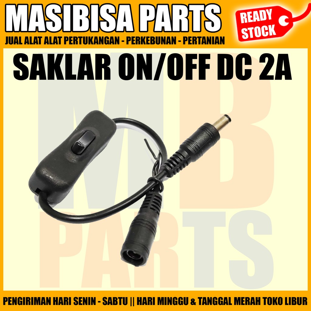 SAKLAR ON / OFF DC 2A