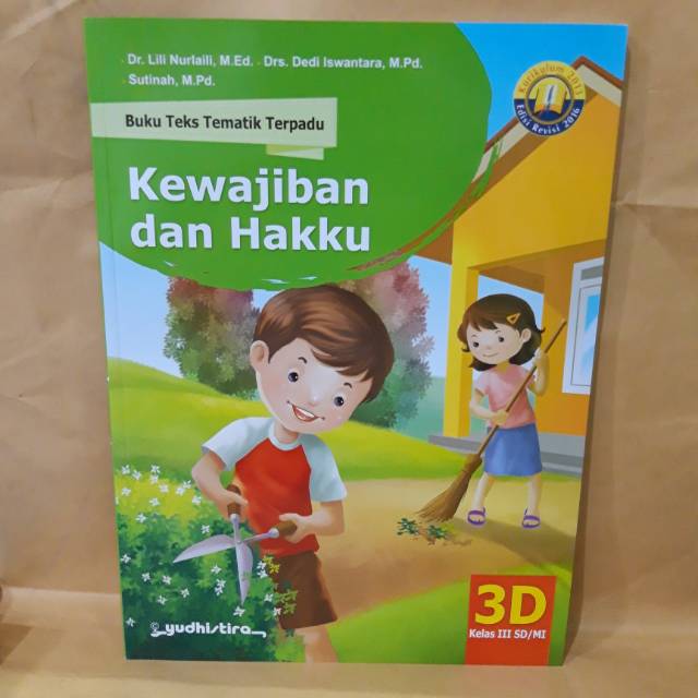 BUKU TEKS TEMATIK TEPADU KEWAJIBAN DAN HAKKU SD MI KELAS III 3D