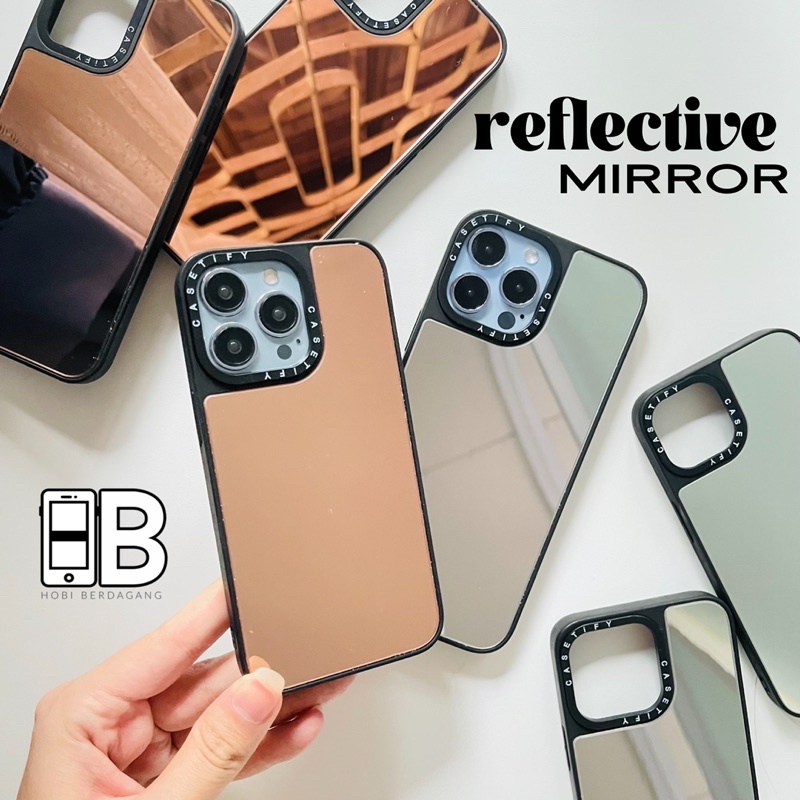 Mirror Casetify Casing Kaca Cermin for iPhone X XR XS 11 12 13 14 PRO MAX