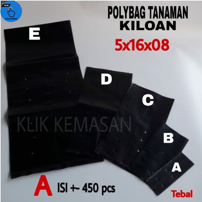 POLYBAG TANAMAN 5X5X16X08 KILOAN/POLYBAG KILOAN PLASTIK TANAMAN