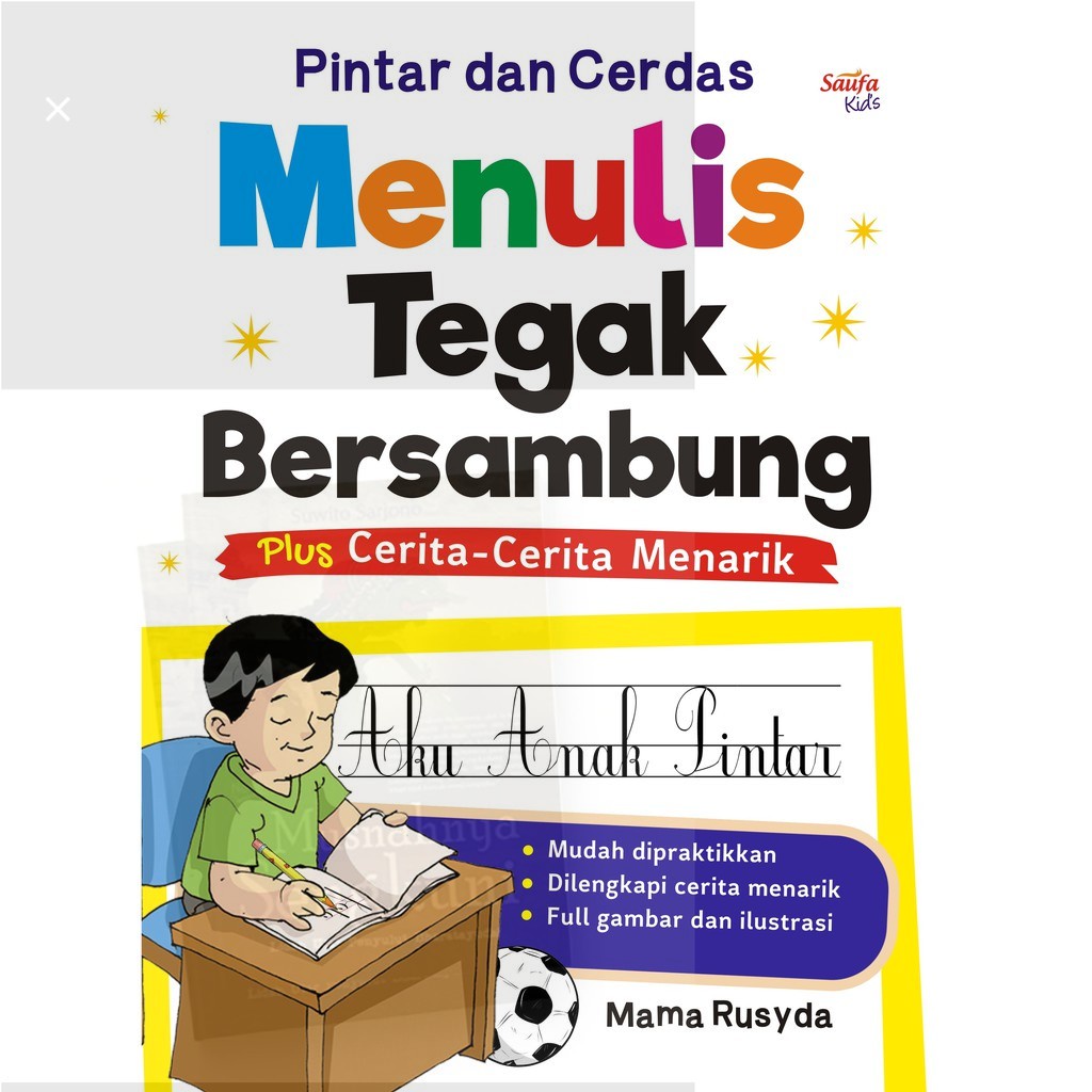 Buku Pintar dan Cerdas Menulis Tegak Bersambung Plus Cerita Menarik