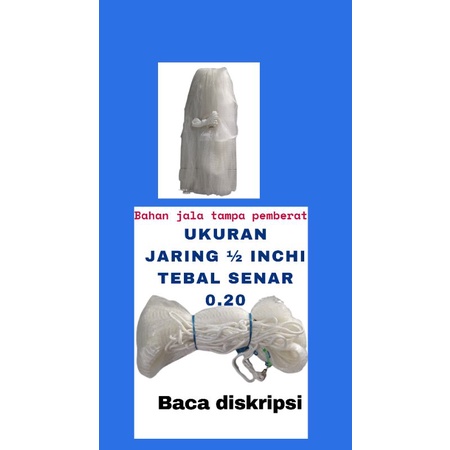 Daun jala ikan tampa pemberat bahan jala ikan jala ikan kecil ½ inchi 0.20 tinggi 2,2m jala ikan murah jala lempar