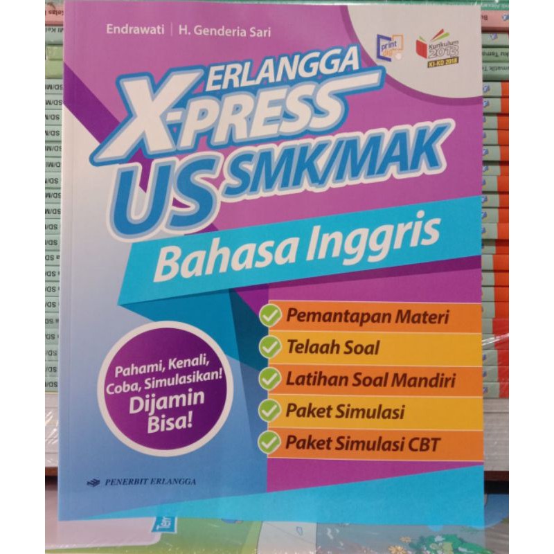 X-PRESS.US-SMK/MAK.BAHASA.INGGRIS.KURIKULUM.2013.KI-KD.2018.BUKU.SOAL-SOAL.