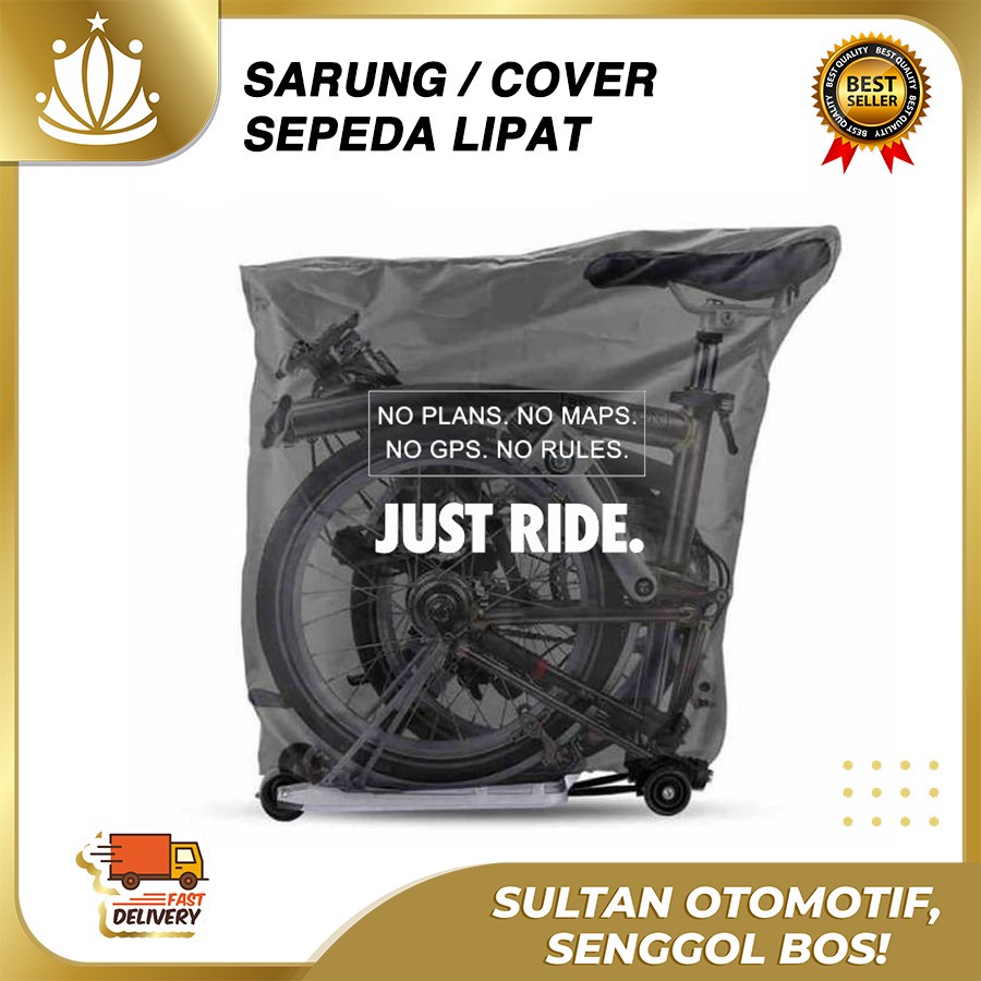 Cover Sepeda Penutup Sepeda Lipat FOLDING BIKE Anti Debu JUST RIDE