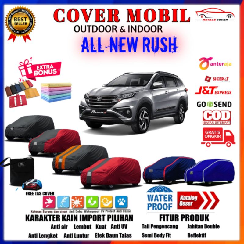 Body Cover Mobil Toyota All New Rush / Sarung Mobil Rush / Selimut Pelindung Jas Mantol Kerudung Mantel Tutup Penutup Mobil All New Rush Outdoor