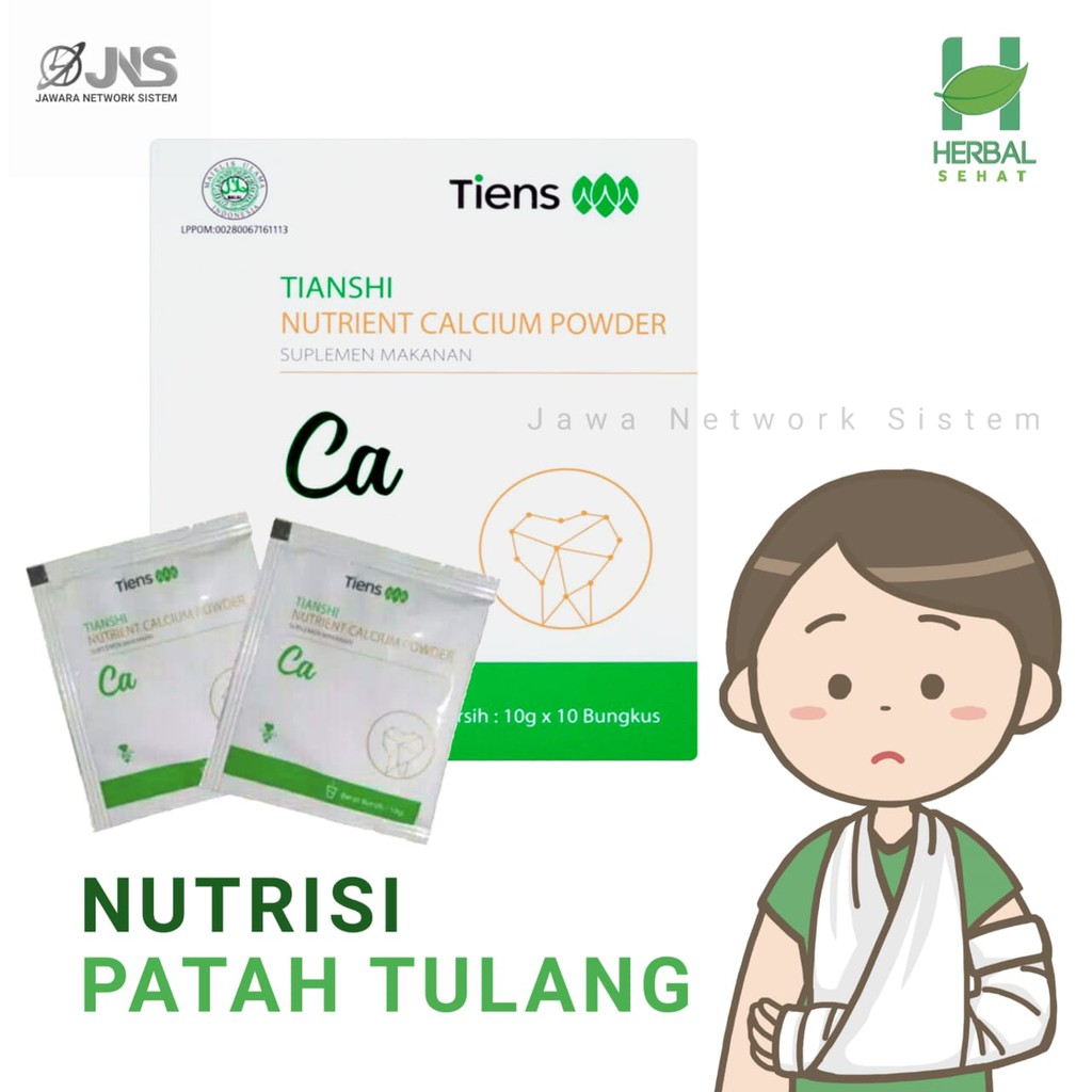 NUTRISI PATAH TULANG / CALSIUM TIENS PATAH TULANG / SUPLEMEN PATAH TULANG
