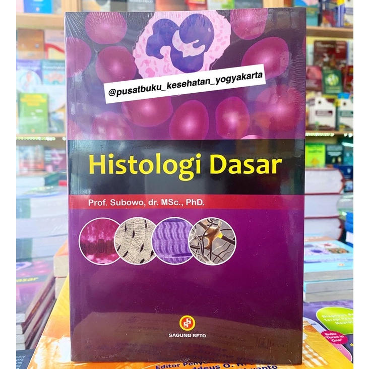 (ORIGINAL) Histologi Dasar - Prof. Subowo