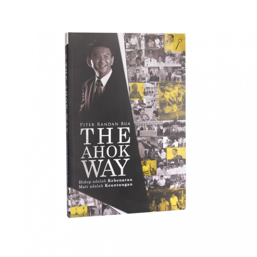 

Buku The Ahok Way - Piter Randan Bua