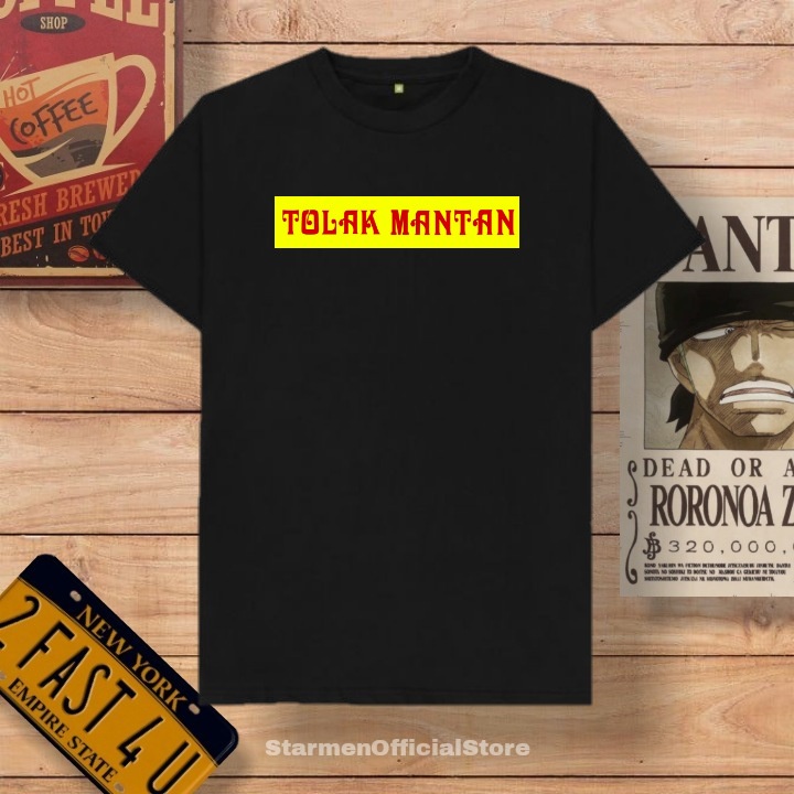 Kaos Distro Unisex TOLAK MANTAN Katun Combed 30s / sablon polyflex /polyflex premium / Pakaian Pria Wanita Atasan Cowok Cewek /kaos kekinian / kaos viral / tshirt tumbrl tee basic /SIZE M , L , XL , XXL / kaus oblong oversize kaos murah best seller ready