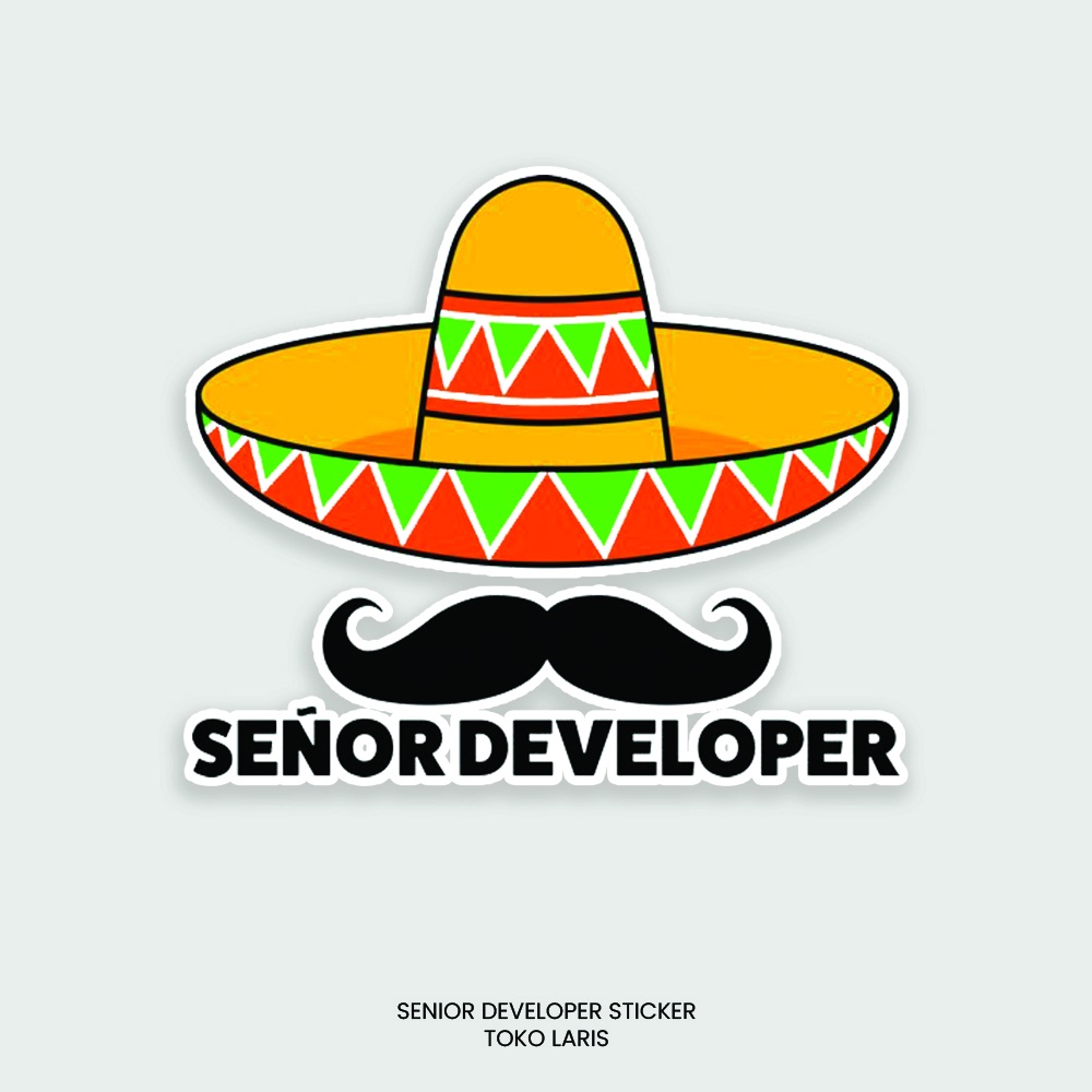 Sticker SENIOR DEVELOPER Untuk Sticker Laptop, Tumblr, Helm, Case