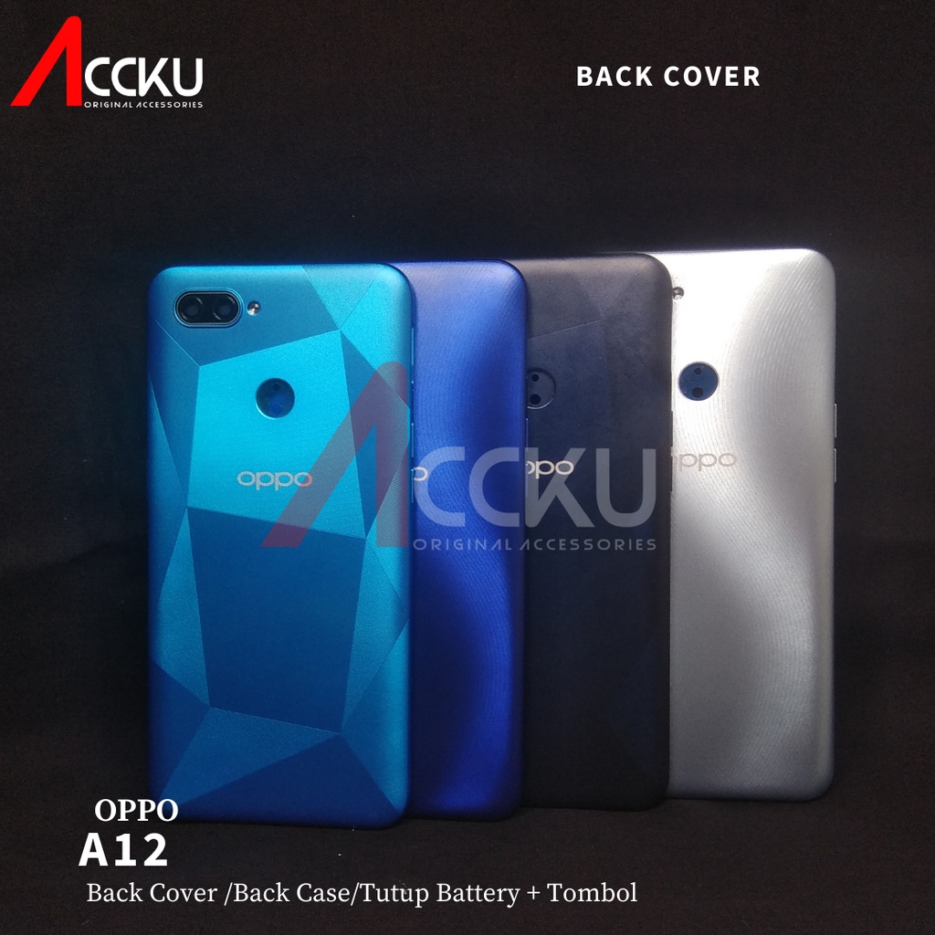 BACK COVER OPPO A12 TUTUP BELAKANG OPPO A12 HIGH QUALITY