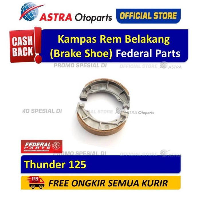 Kampas Rem Belakang (Brake Shoe) Federal Parts THUNDER 125 ASTR4OTO Juara
