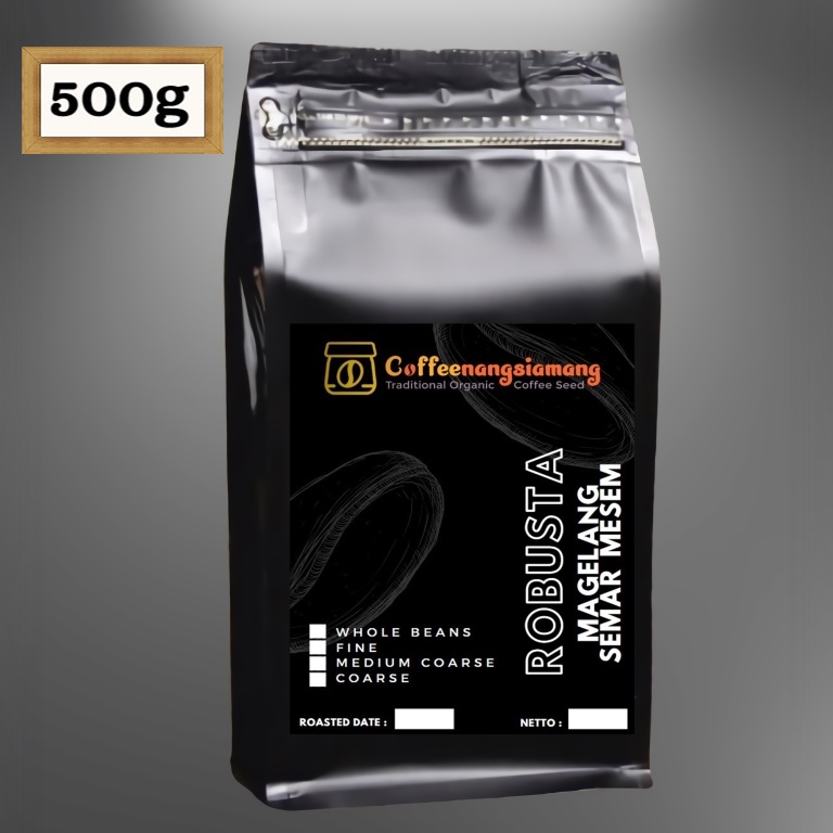 

KOPI FINE ROBUSTA MAGELANG 500g PREMIUM - (Biji/Giling)