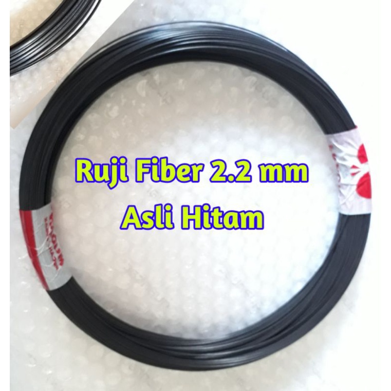 RUJI FIBER UKURAN 2.2MM HITAM ASLI (Bukan Kulitan)