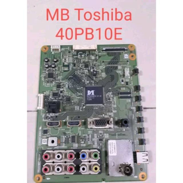 40PB10E - Mb - Mainboard - Motherboard - Mobo - Micom - Modul - Mesin Tv LCD Toshiba 40PB10E - 40PB1