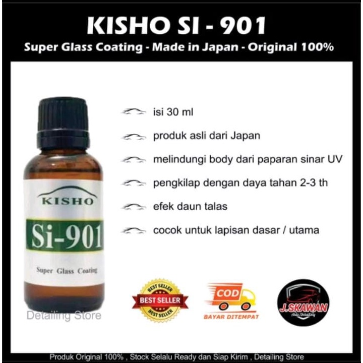 (bisa COD)  Kisho Si 901 Made in Japan 30 ml Original 100%, Super Glass Coating, Efek Daun Talas, Na
