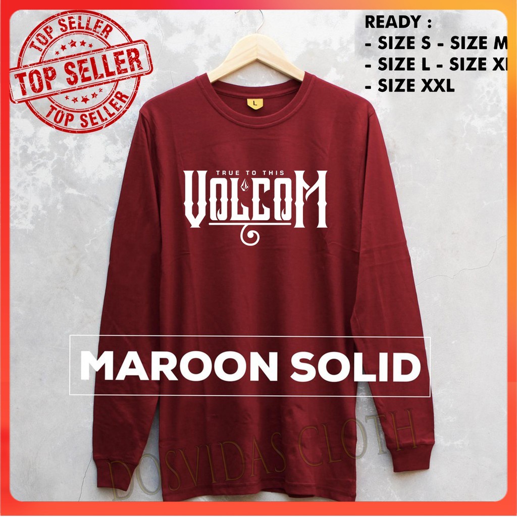 Import Quality MURAH BAJU KAOS LENGAN PANJANG TRUE TO THIS VOLCOM keren VOLCOM