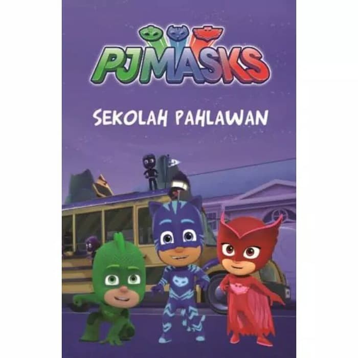 termurah Buku cerita PJ Masks ( sekolah pahlawan ) baguss