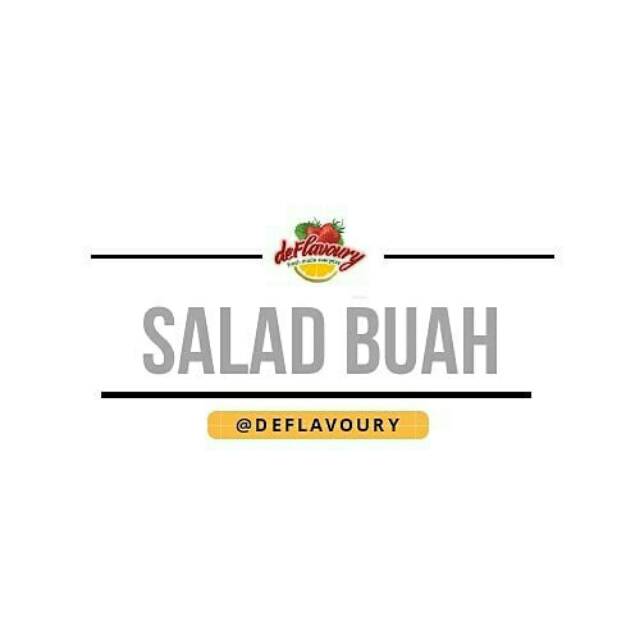 

Salad buah 400 ml by deflavoury extra topping