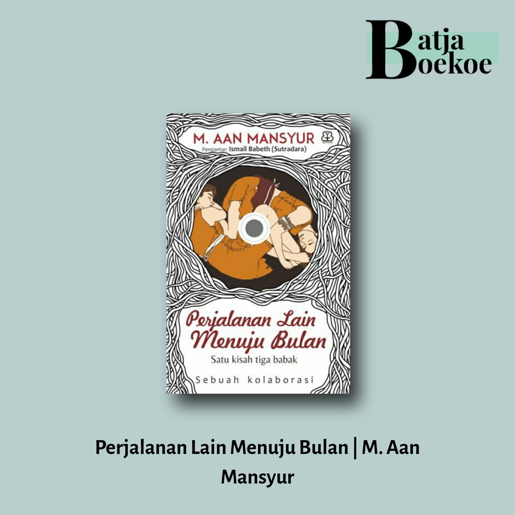 Perjalanan Lain Menuju Bulan