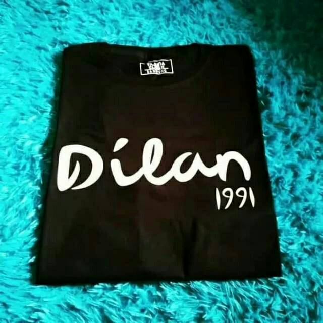 Kaos dilan 1991 tshirt distro  dilan 1991 lengan pendek