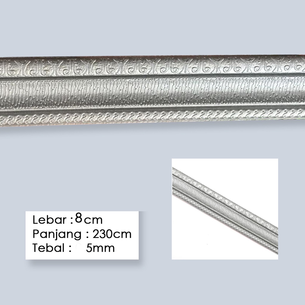 LIST BORDER FOAM 3D STICKER HIGHT QUALITY PANJANG 230CM-SILVER 8CM  TEBAL5MM