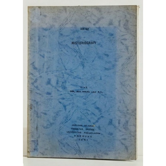 Buku Historiografi Metode Penulisan Sejarah - Metodologi Penelitian Sejarah